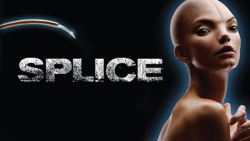 Watch Splice | Netflix